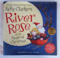 Kelly Clarkson River Rose and the Magical Christmas Sign Book